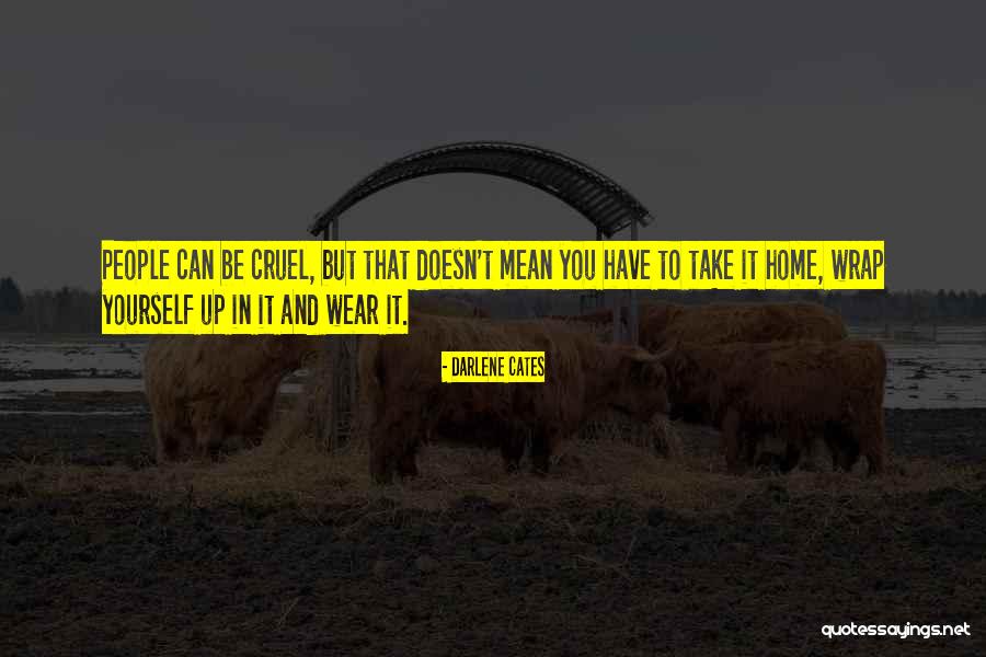 Cates Quotes By Darlene Cates Cates Quotes By Darlene Cates