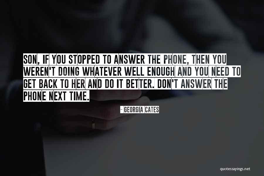 Cates Quotes By Georgia Cates Cates Quotes By Georgia Cates