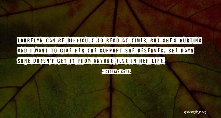 Cates Quotes By Georgia Cates Cates Quotes By Georgia Cates
