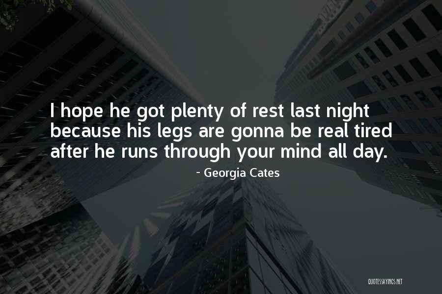 Cates Quotes By Georgia Cates Cates Quotes By Georgia Cates