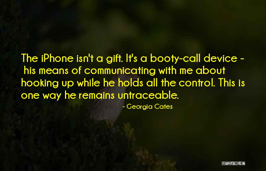 Cates Quotes By Georgia Cates Cates Quotes By Georgia Cates