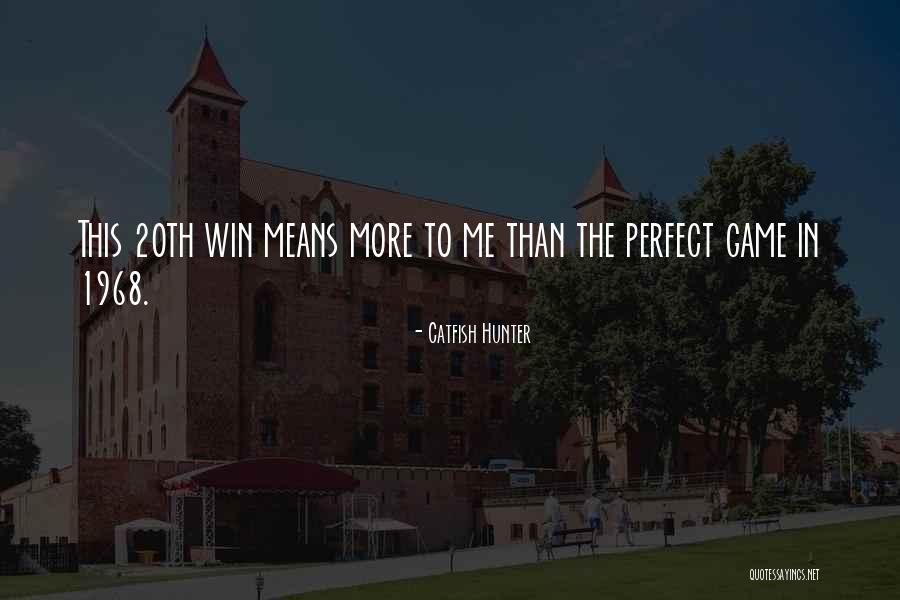 Catfish Hunter Quotes 1018958 Catfish Hunter Quotes 1018958