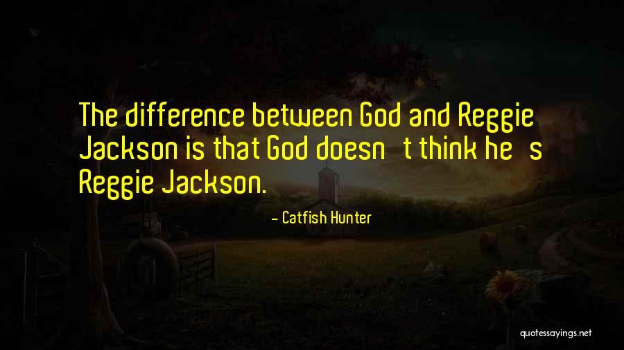 Catfish Hunter Quotes 1151995 Catfish Hunter Quotes 1151995