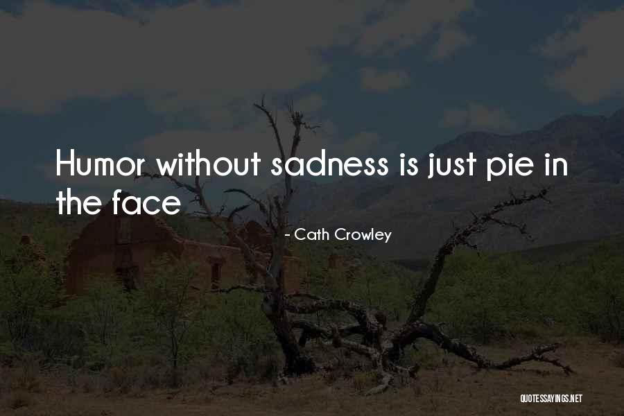 Cath Crowley Quotes 1276027