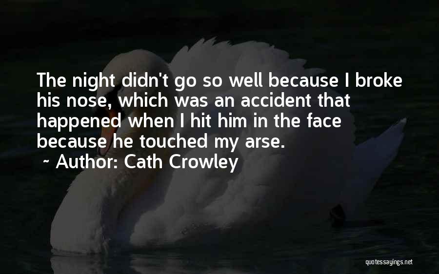 Cath Crowley Quotes 1910635