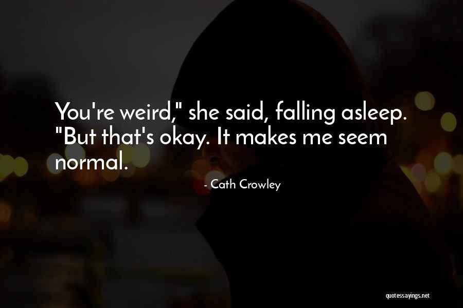 Cath Crowley Quotes 1927443 Cath Crowley Quotes 1927443