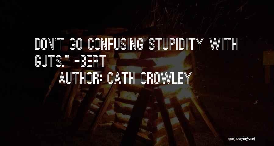 Cath Crowley Quotes 208357