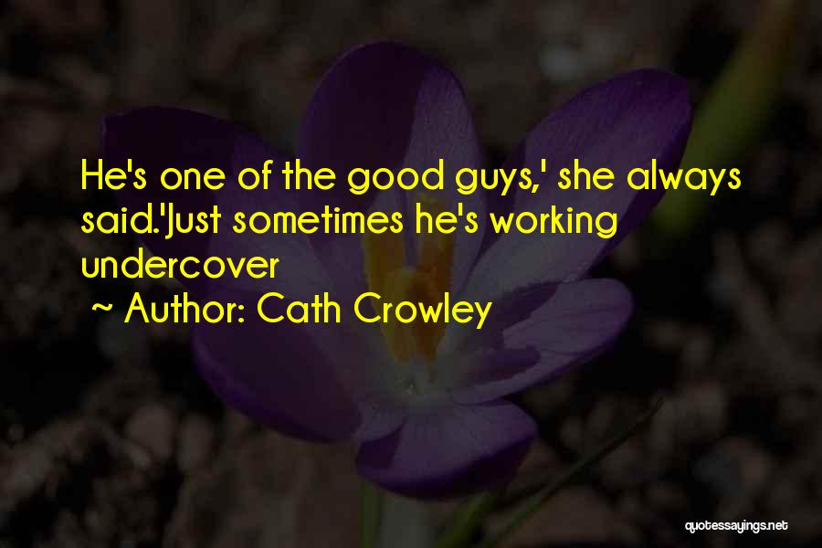 Cath Crowley Quotes 2092884