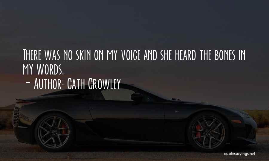 Cath Crowley Quotes 258979