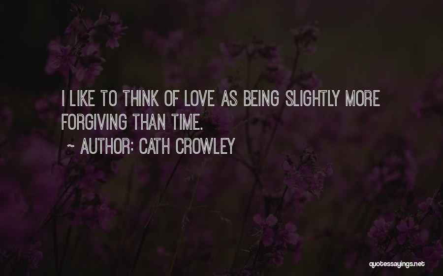 Cath Crowley Quotes 442869