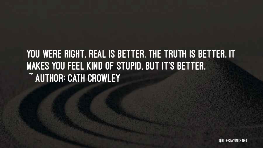 Cath Crowley Quotes 511445