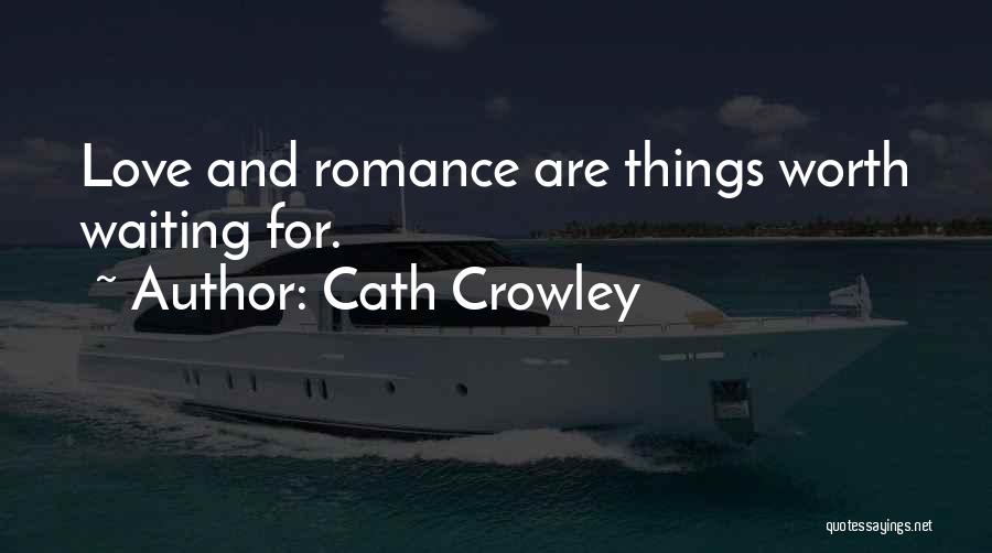 Cath Crowley Quotes 537455