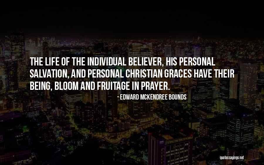 Cathal Kelly Quotes By Edward McKendree Bounds Cathal Kelly Quotes By Edward McKendree Bounds