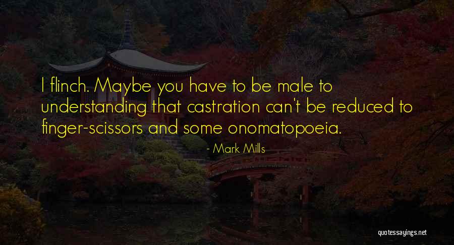 Cathal Pendred Quotes By Mark Mills Cathal Pendred Quotes By Mark Mills