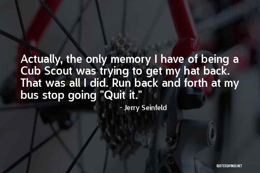 Cathaleeya Film Quotes By Jerry Seinfeld Cathaleeya Film Quotes By Jerry Seinfeld