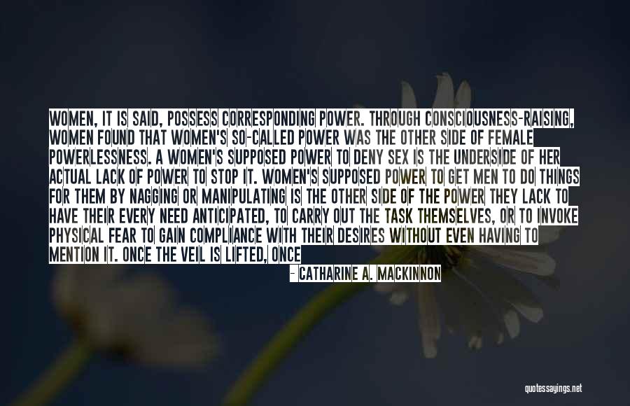Catharine A. MacKinnon Quotes 2190711 Catharine A. MacKinnon Quotes 2190711