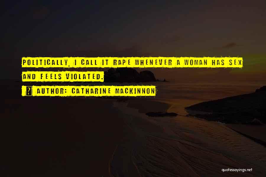 Catharine MacKinnon Quotes 1551430