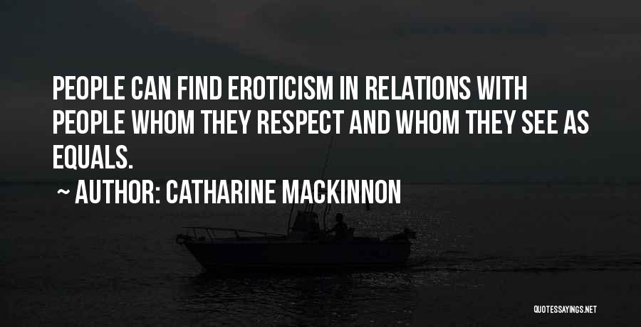 Catharine MacKinnon Quotes 261403