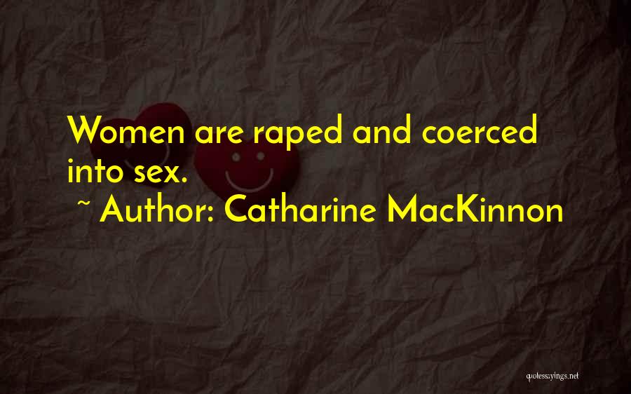 Catharine MacKinnon Quotes 916856