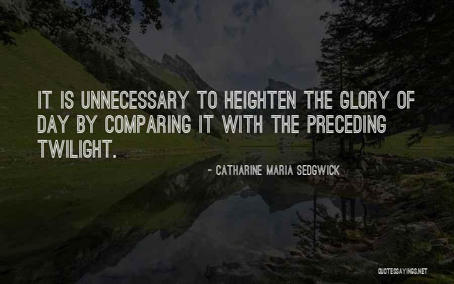 Catharine Maria Sedgwick Quotes 726954