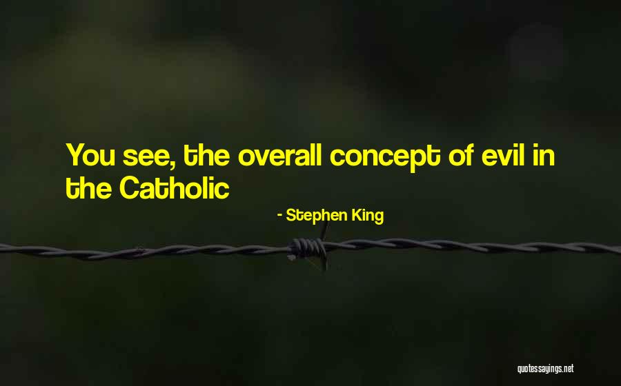 Catharsis Productions Quotes By Stephen King Catharsis Productions Quotes By Stephen King
