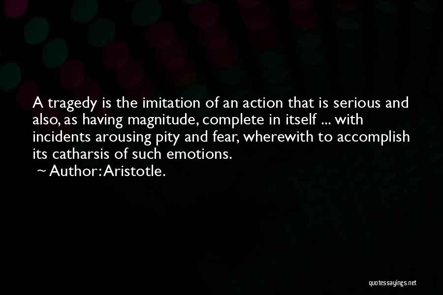 Catharsis Quotes By Aristotle.