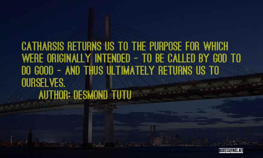 Catharsis Quotes By Desmond Tutu