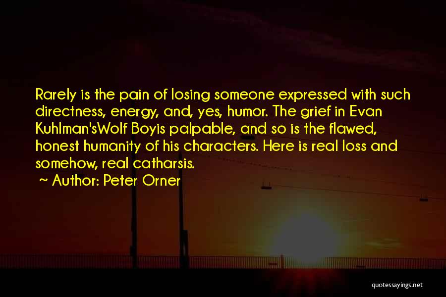 Catharsis Quotes By Peter Orner