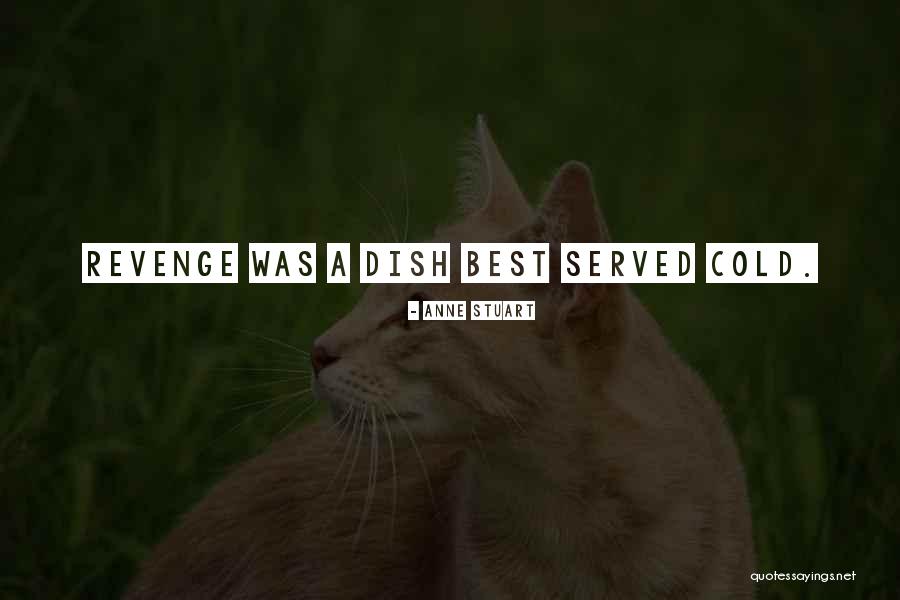 Cathartic Release Quotes By Anne Stuart Cathartic Release Quotes By Anne Stuart