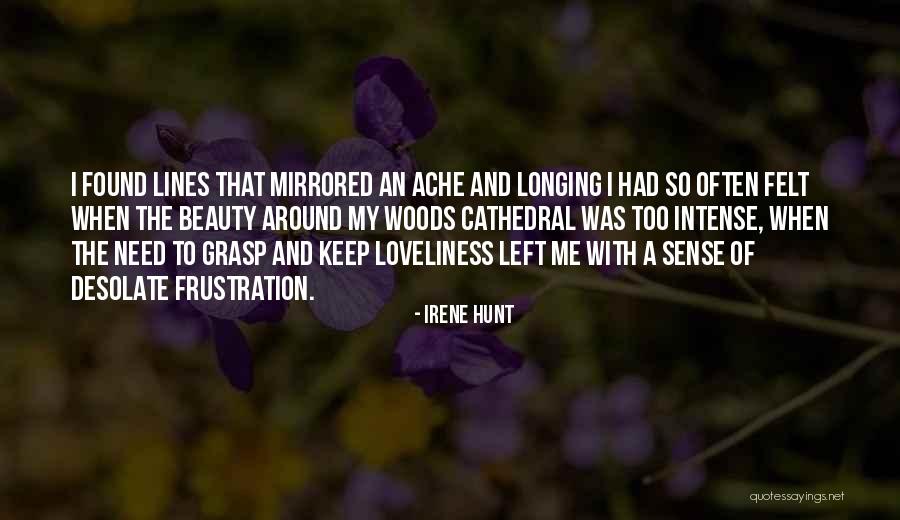 Cathedral Of Nature Quotes By Irene Hunt Cathedral Of Nature Quotes By Irene Hunt