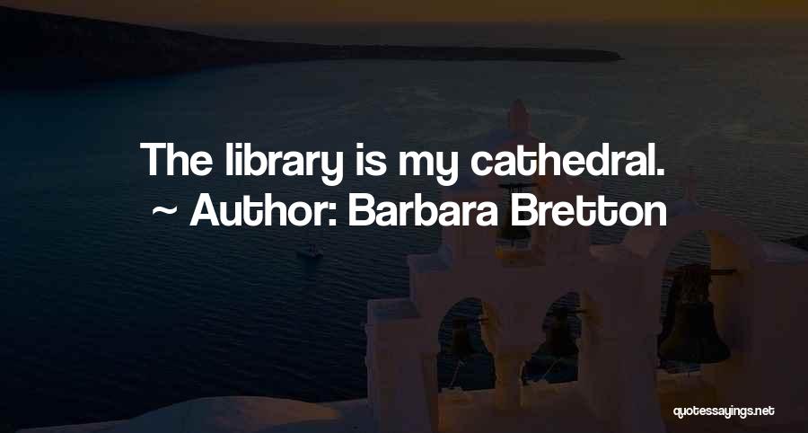 Cathedral Quotes By Barbara Bretton