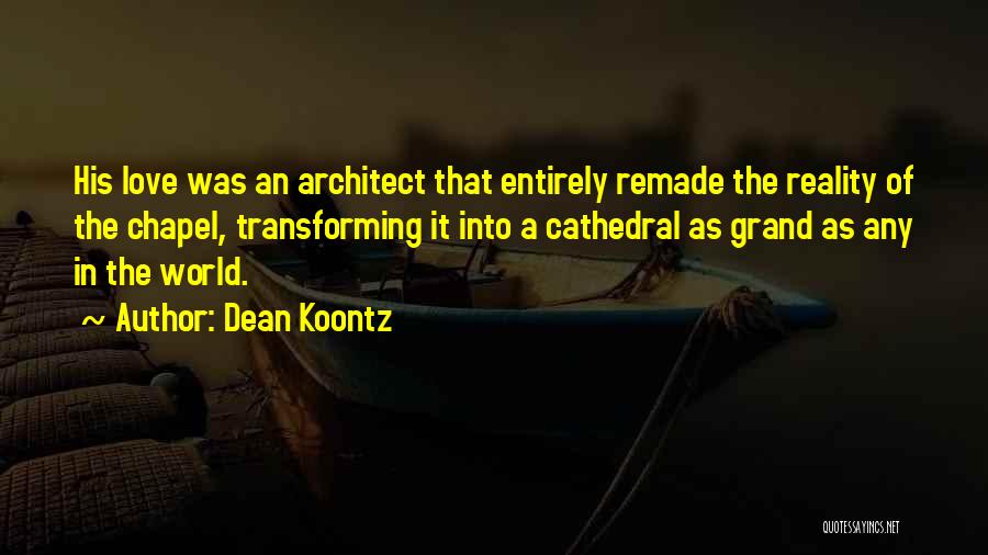 Cathedral Quotes By Dean Koontz