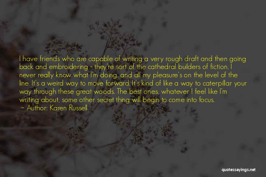 Cathedral Quotes By Karen Russell