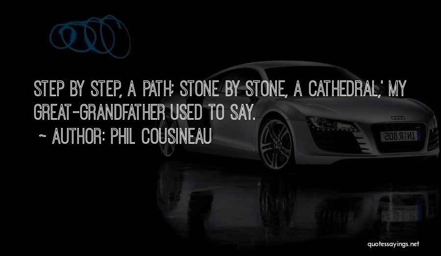 Cathedral Quotes By Phil Cousineau