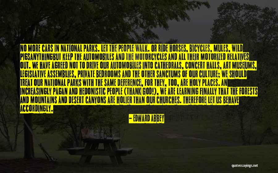 Cathedrals Of Culture Quotes By Edward Abbey Cathedrals Of Culture Quotes By Edward Abbey