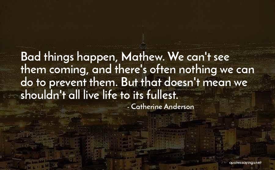 Catherine Anderson Quotes 1155049 Catherine Anderson Quotes 1155049