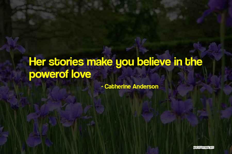 Catherine Anderson Quotes 1472080