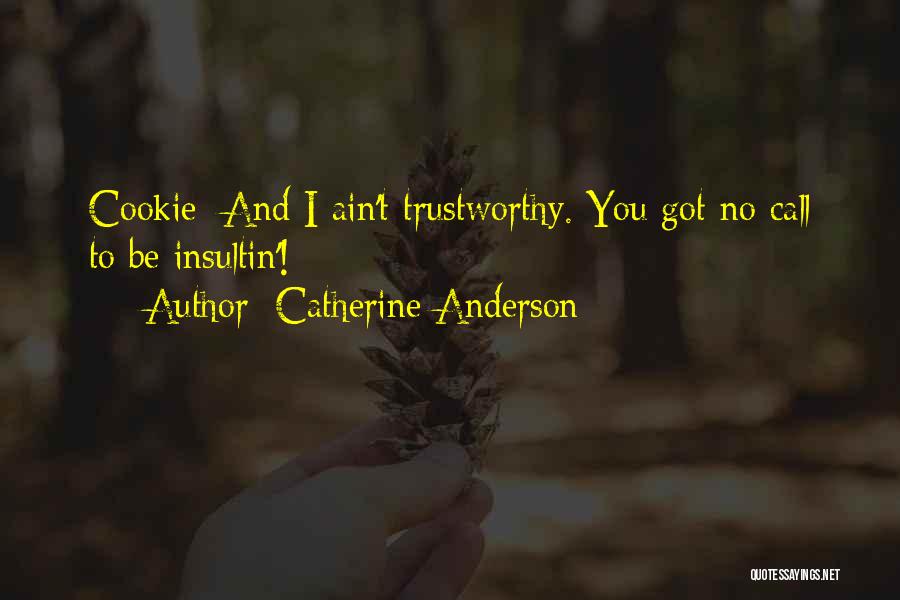 Catherine Anderson Quotes 1526442