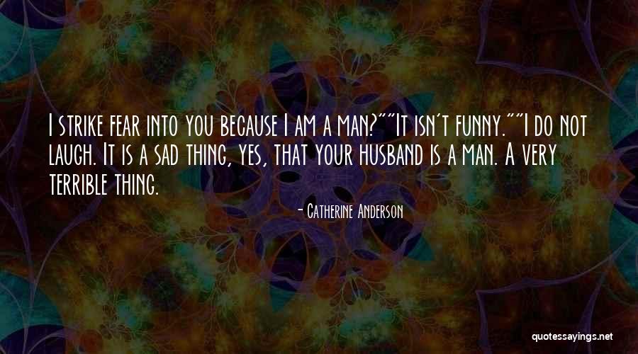 Catherine Anderson Quotes 178467 Catherine Anderson Quotes 178467
