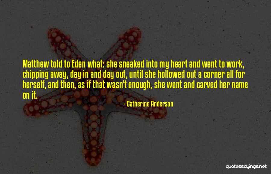Catherine Anderson Quotes 1890652 Catherine Anderson Quotes 1890652