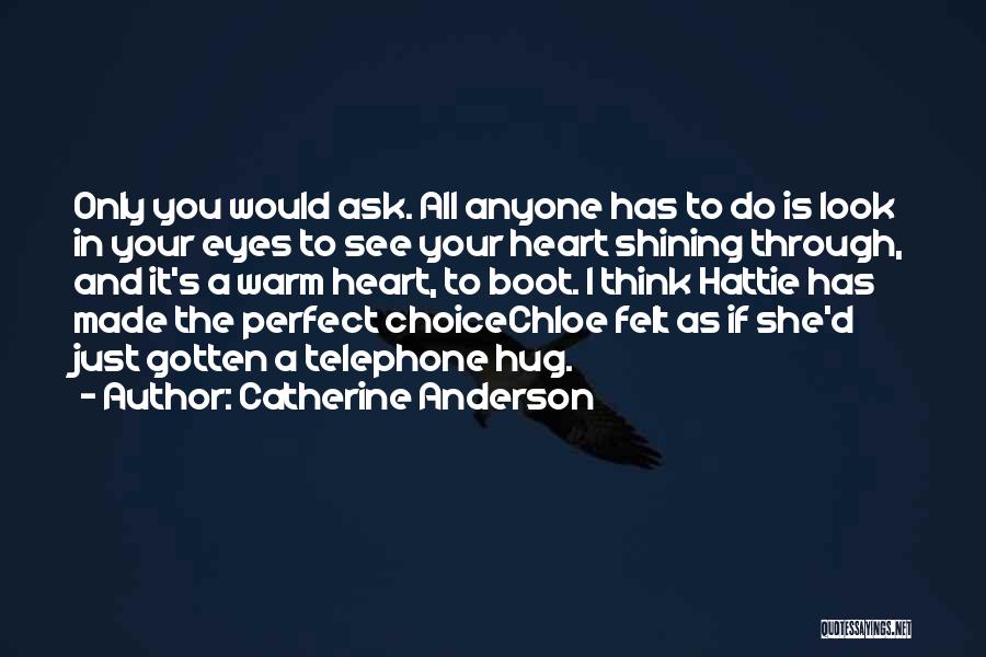 Catherine Anderson Quotes 2072201