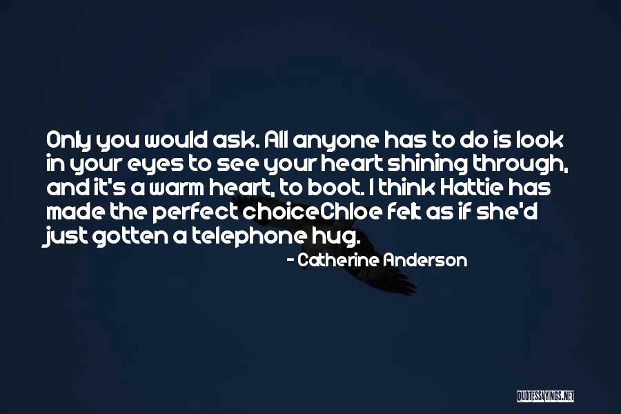 Catherine Anderson Quotes 2072201 Catherine Anderson Quotes 2072201