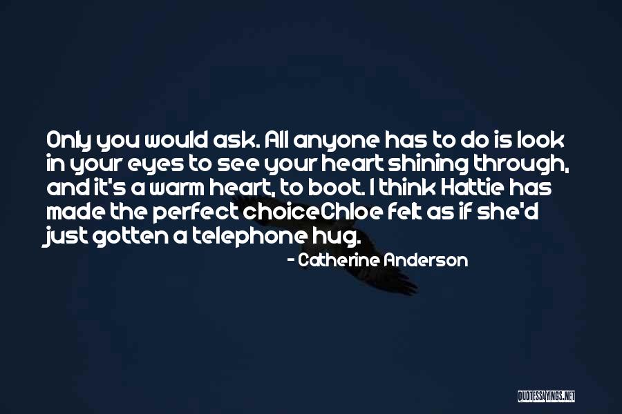 Catherine Anderson Quotes 2072201