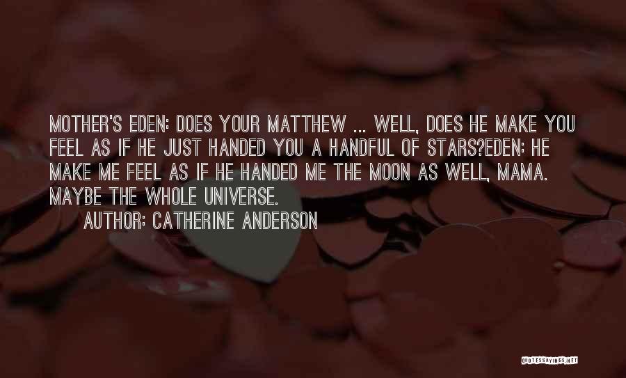 Catherine Anderson Quotes 950421