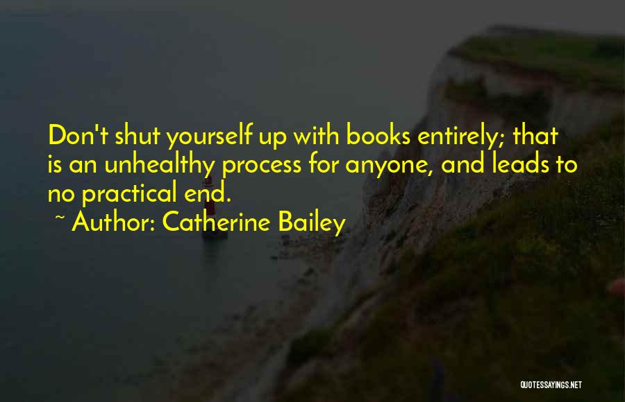 Catherine Bailey Quotes 1815725