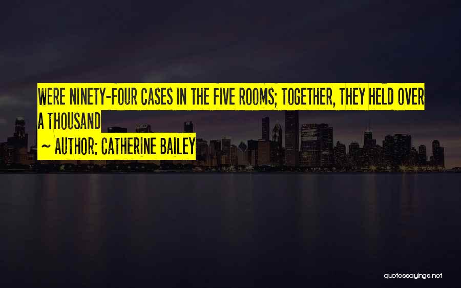 Catherine Bailey Quotes 2053041