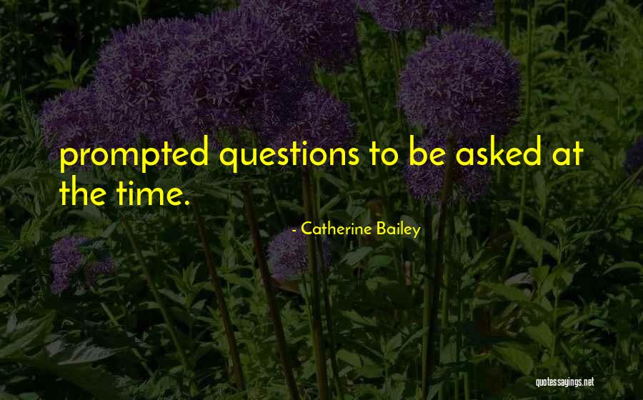 Catherine Bailey Quotes 407253