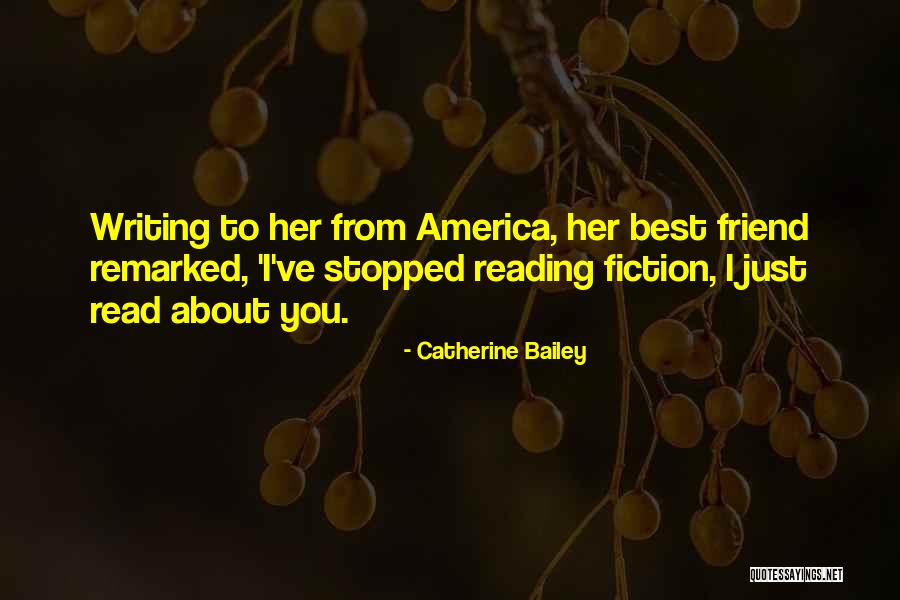 Catherine Bailey Quotes 800171