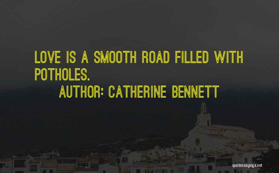 Catherine Bennett Quotes 825328