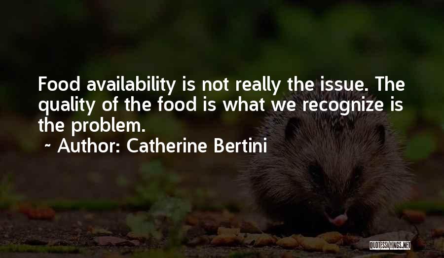 Catherine Bertini Quotes 1456734